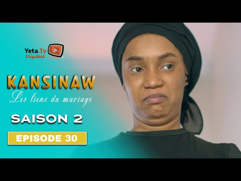 Série - Kansinaw - Saison 2 - Episode 30 - VOSTFR
