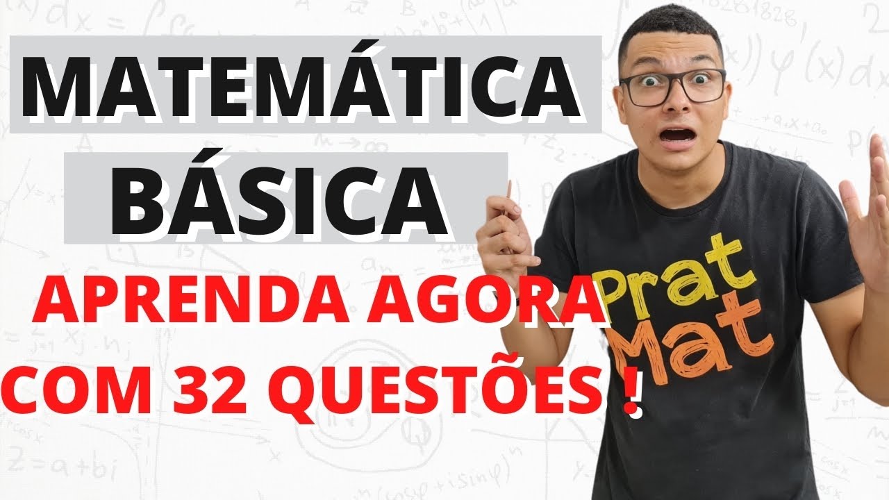 32 Questões de Matemática Básica Resolvidas Passo a Passo 📚