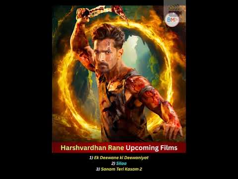 Harshvardhan Rane Upcoming Films 🤩🔥🔥 #harshvardhanrane #trending #bollywood #indianactor #movie