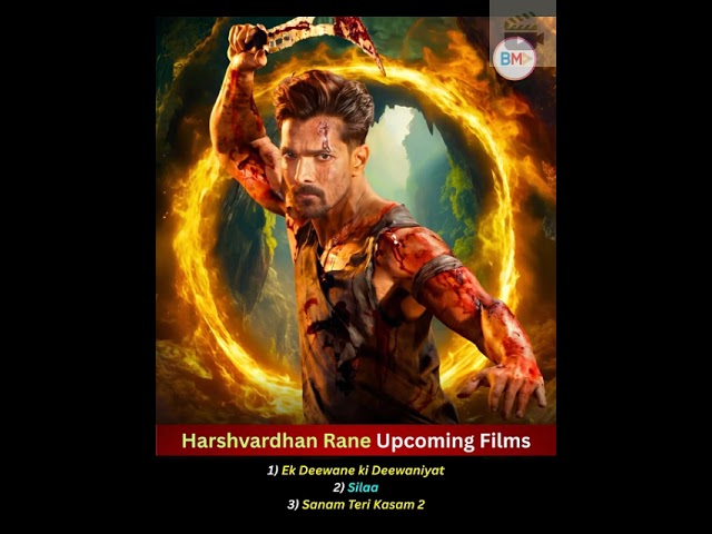 Harshvardhan Rane's Exciting Upcoming Films You Can't Miss! 🎬