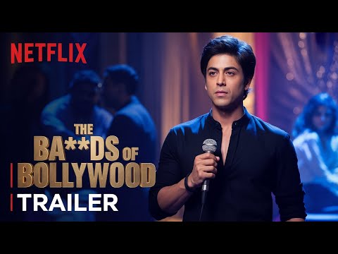 The Bads of Bollywood (2025) | Official Trailer | Aryan Khan Directorial Debut | Netflix Series