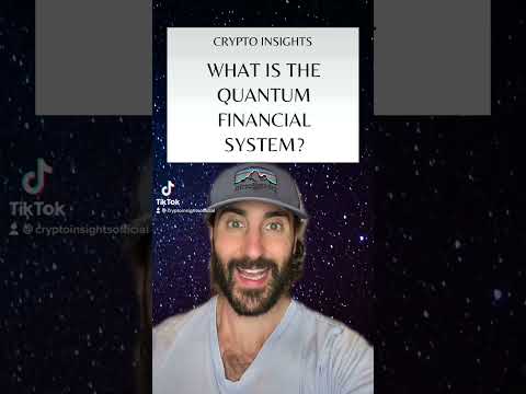 What is the Quantum Financial System?