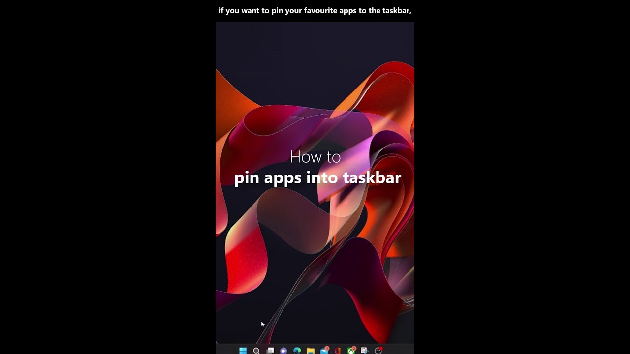 Pin Apps to Windows 11 Taskbar for Easy Access