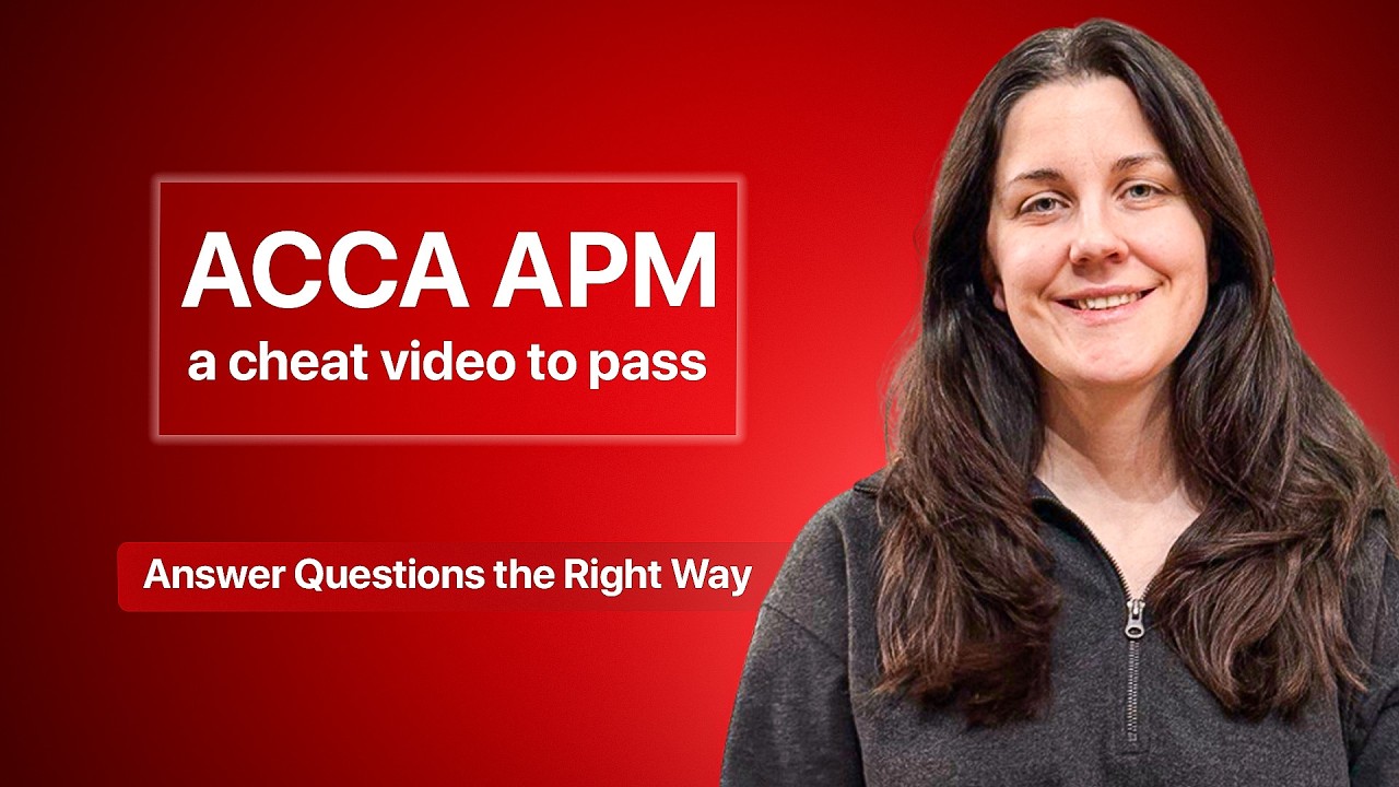 ACCA APM: How to Answer Questions Correctly 📚