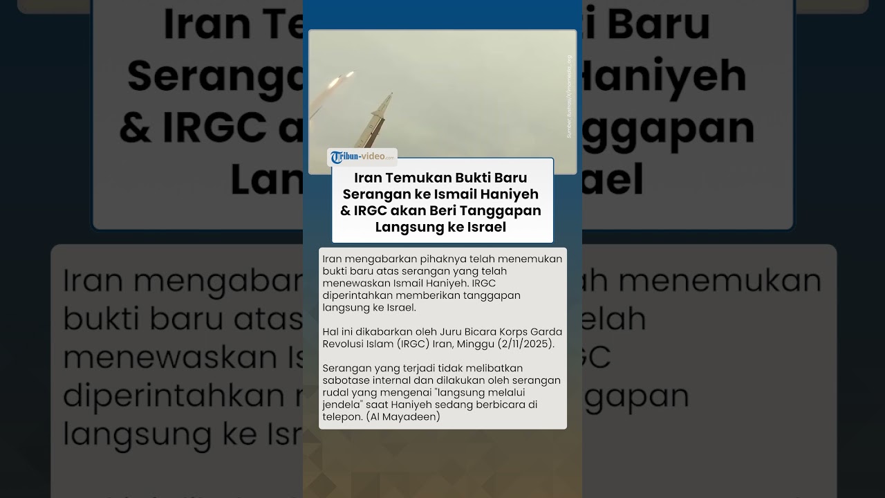 Iran Temukan Bukti Baru Serangan terhadap Ismail Haniyeh dan IRGC Siapkan Tanggapan Langsung ke Israel