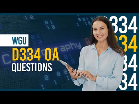 Pass WGU D334 OA – Watch Before You Take the Exam