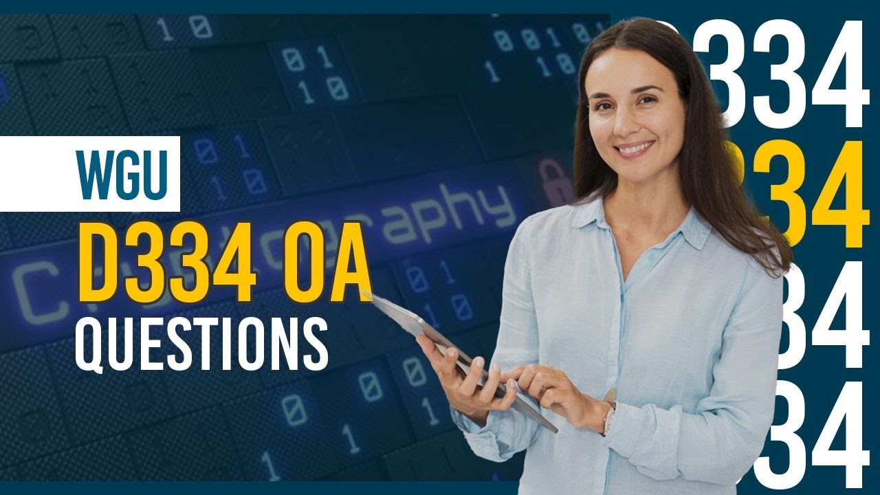 Pass WGU D334 OA – Watch Before You Take the Exam