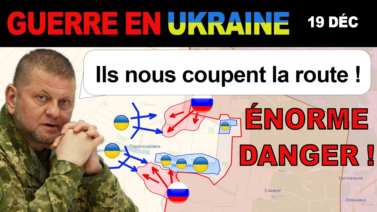 19 déc : MENACE IMMINENTE ! Les Russes ENCERCLENT LES UKRAINIENS À NOVOMYKHAILIVKA
