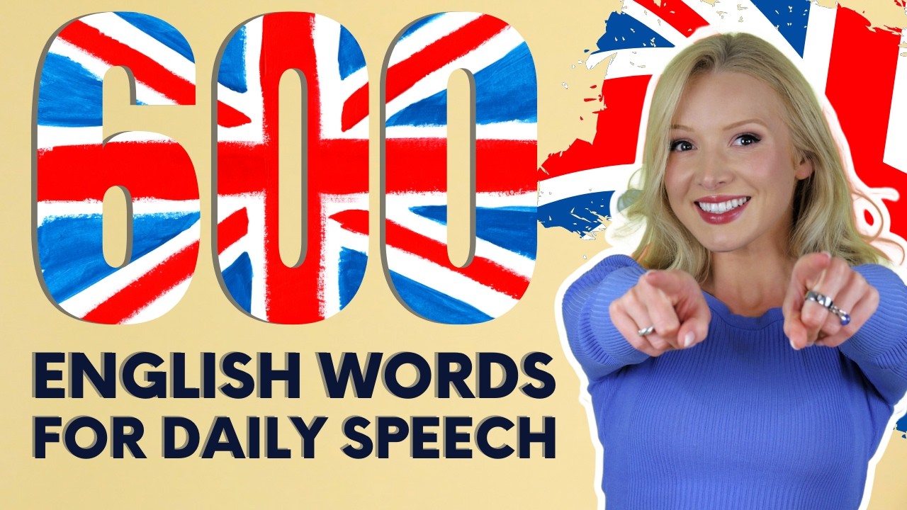 600 Master 600 Essential English Words for Daily Life 📝 | Vocabulary Boost