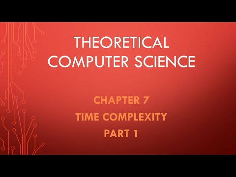 Theoretical Computer Science. Chapter 7. Time Complexity. Part 1.