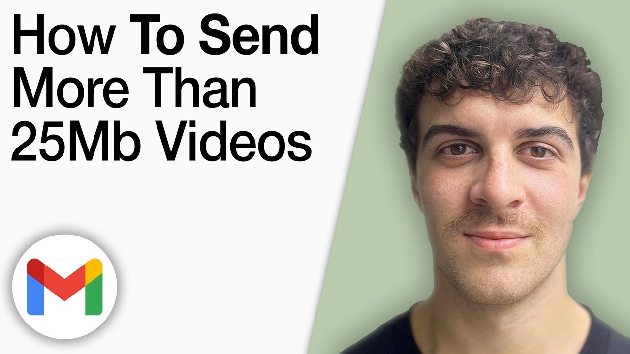 Send Videos Over 25MB on Gmail πΉ (2025 Guide)