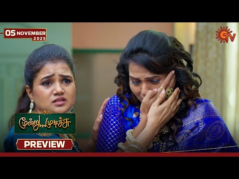 Moondru Mudichu - Preview | 05 Nov 2025 | Tamil Serial | Sun TV