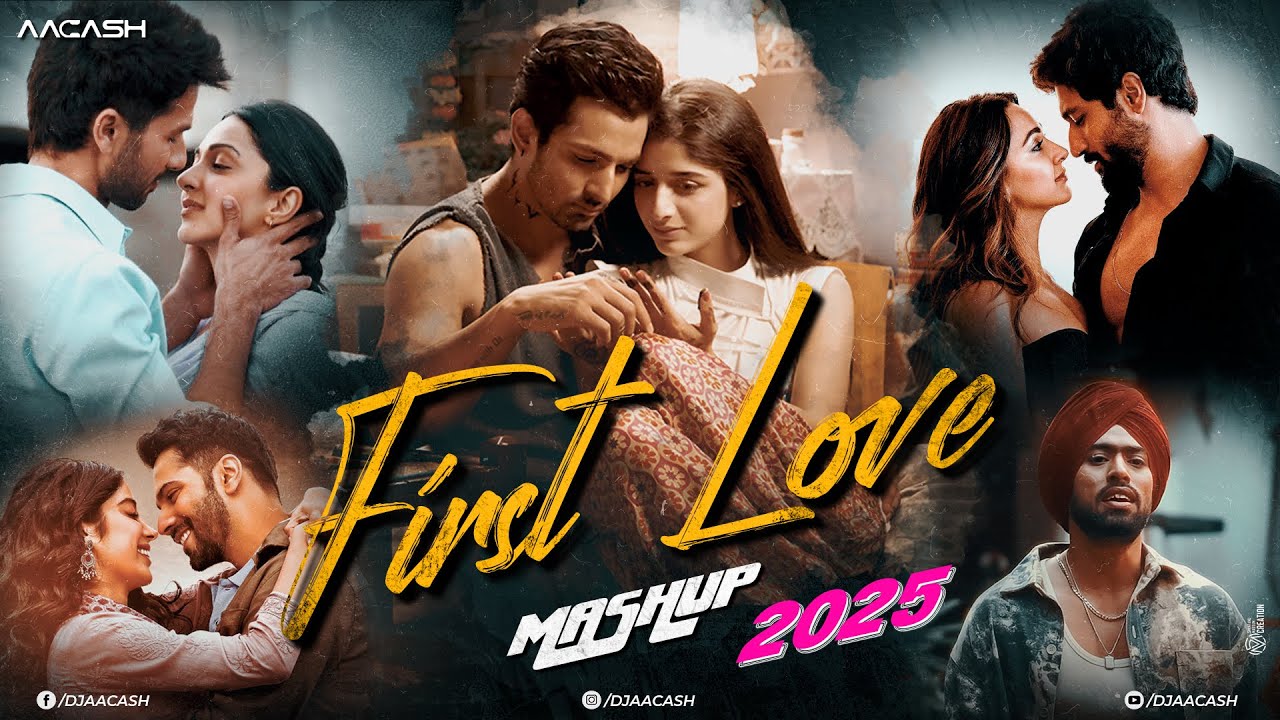 First Love Mashup 2025 ❤️ | Top Romantic & Trending Songs