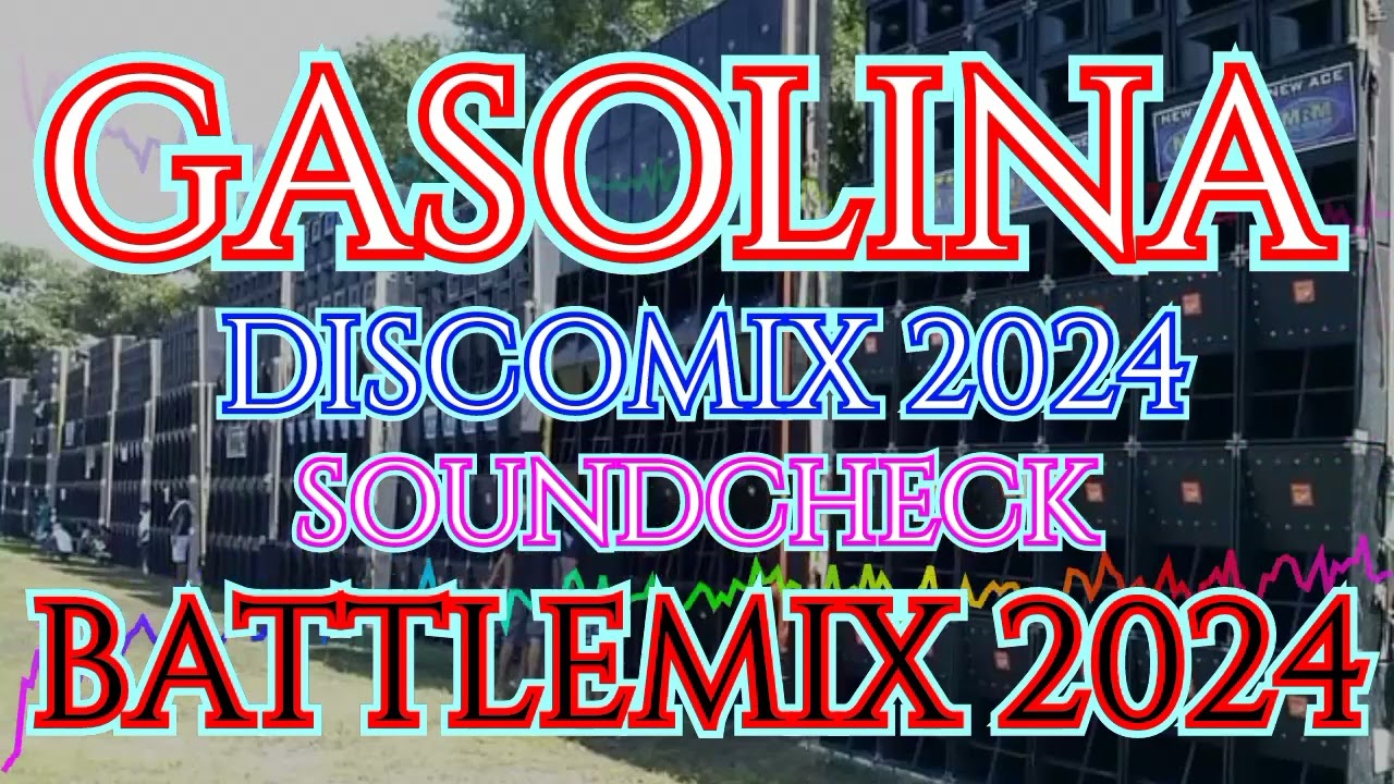 Gasolina | Discomix 2024 Soundcheck BattleMix 🔥