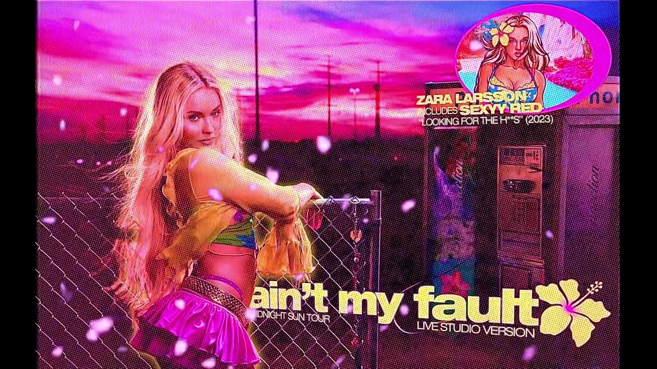 Zara Larsson & Sexyy Red - Ain't My Fault (Studio) 🎶