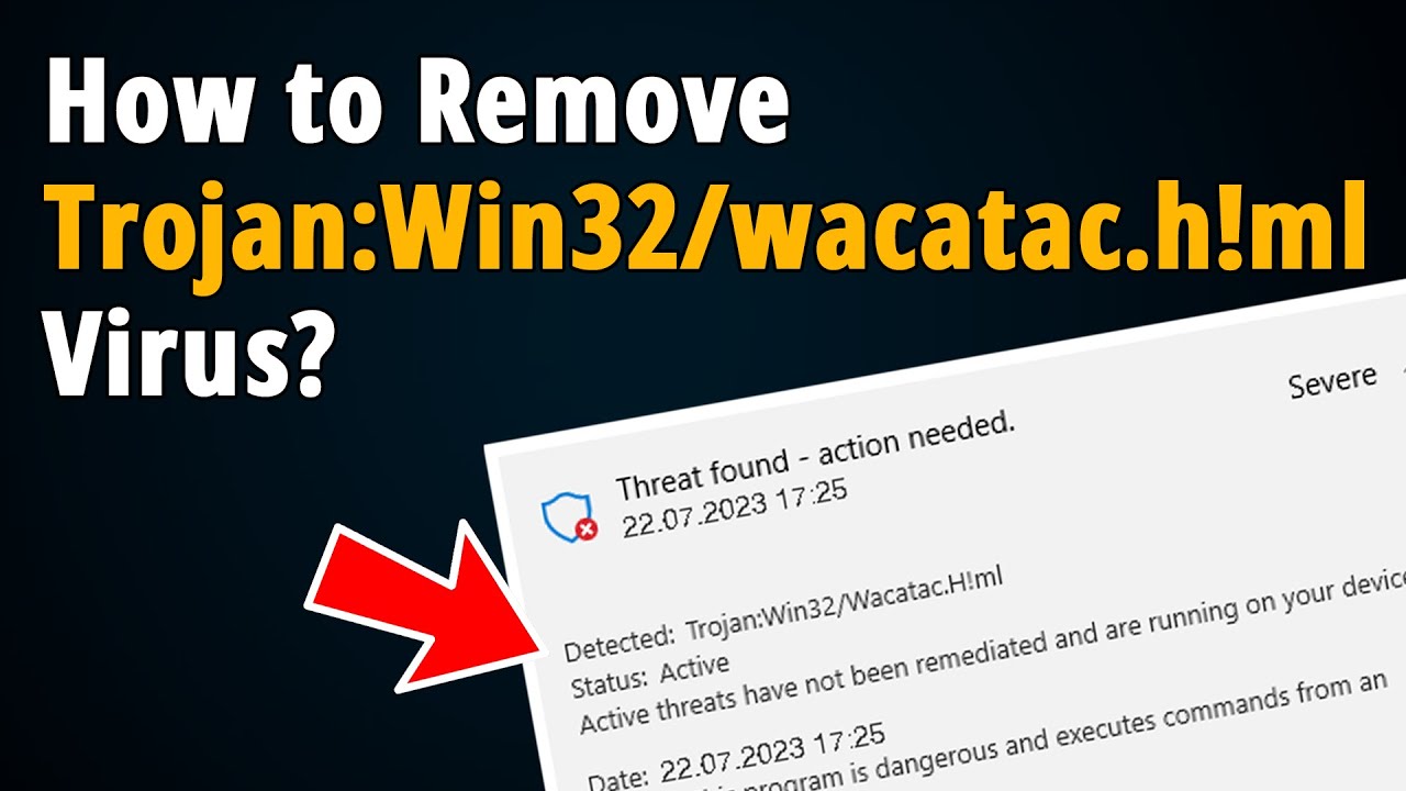 Remove Trojan:Win32/wacatac.h!ml Virus 🔒