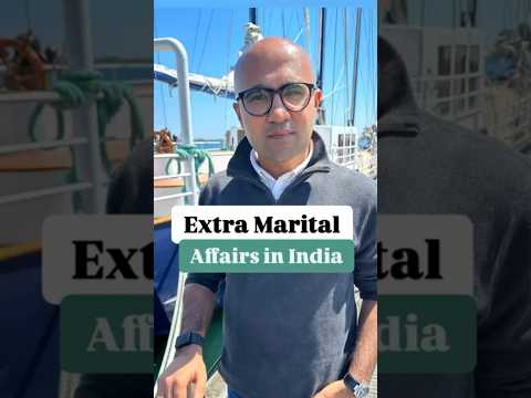 Extra Marital Affairs in India | Business | Sarthak Ahuja
