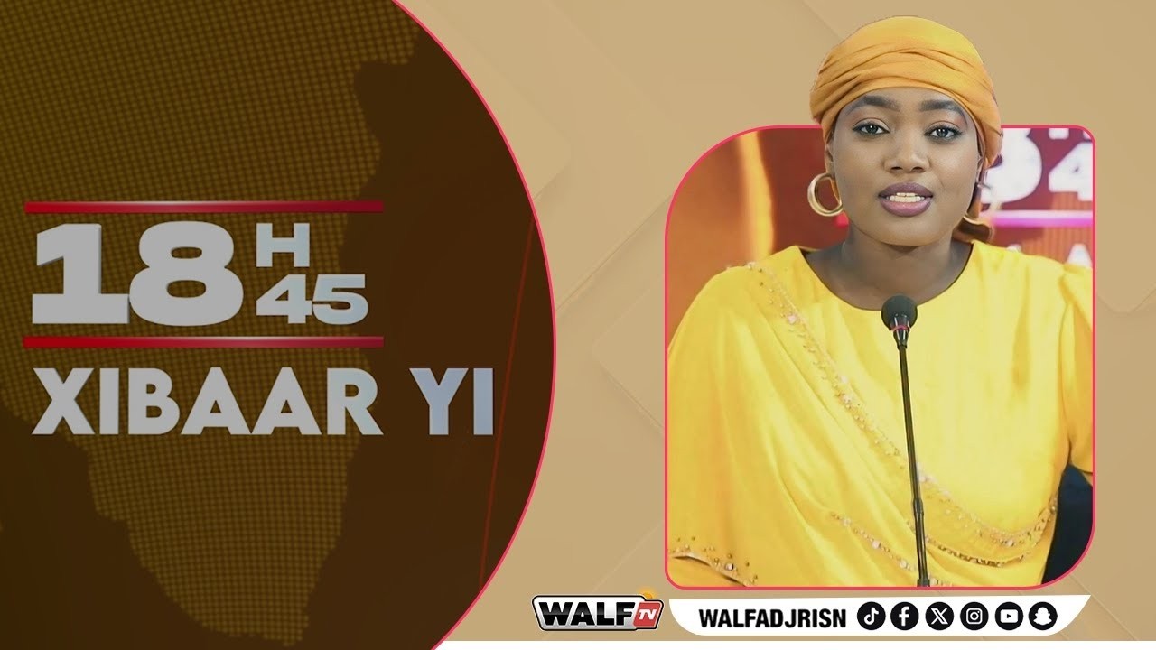 Xibaar Yii 18h 45 Du Lundi 18 Mai 2026 Avec Ndéye Coumba Diop Sur Walf TV
