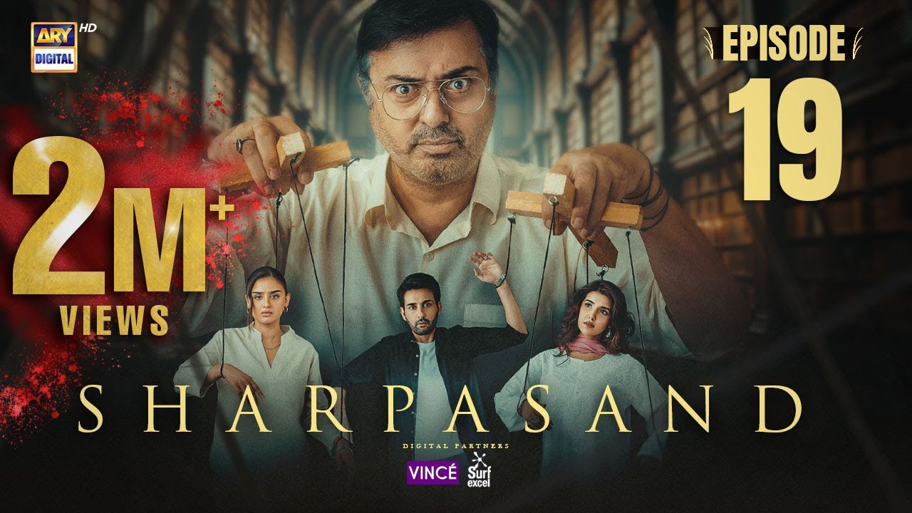 SharPasand Episode 19 | ARY Digital Drama (Dec 10, 2025)