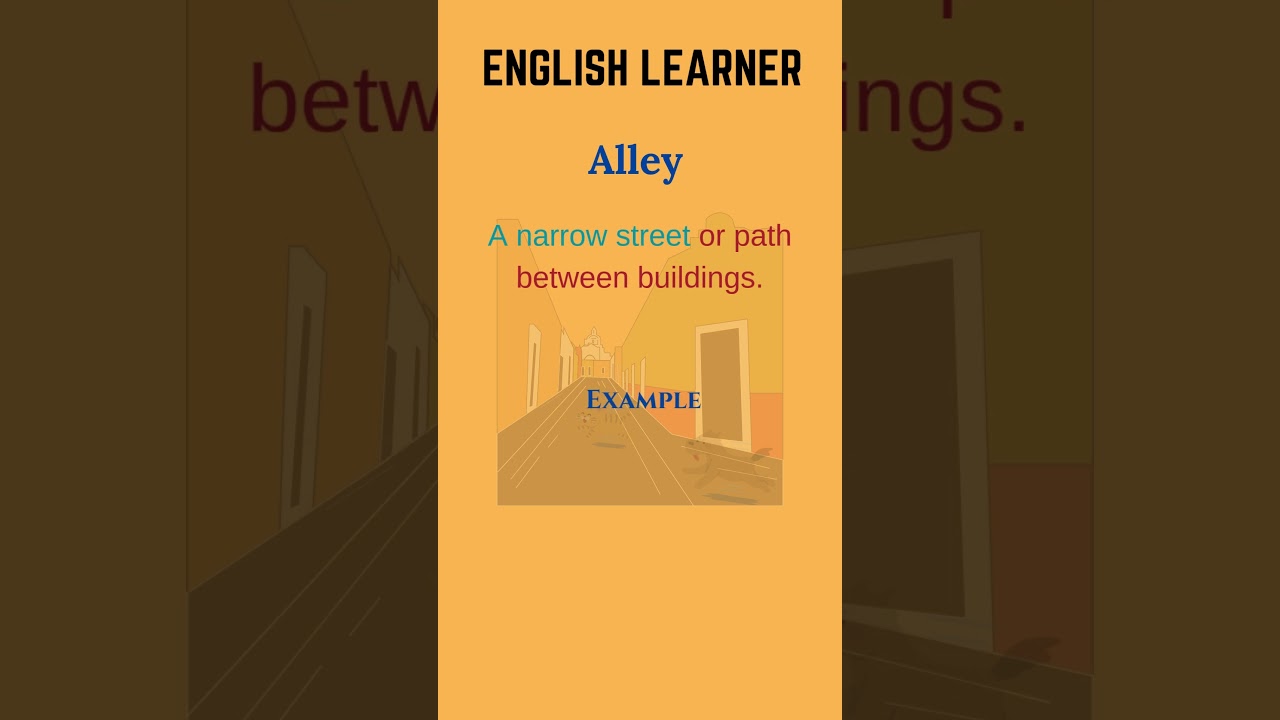 Learn the Meaning of 'Alley' with an Easy Example 🏘️