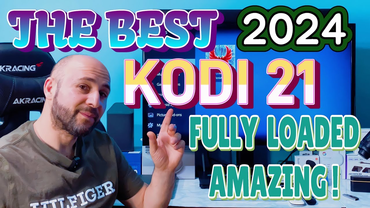 Top 2024 Fully Loaded Kodi 21 for Android TV and Fire TV Stick