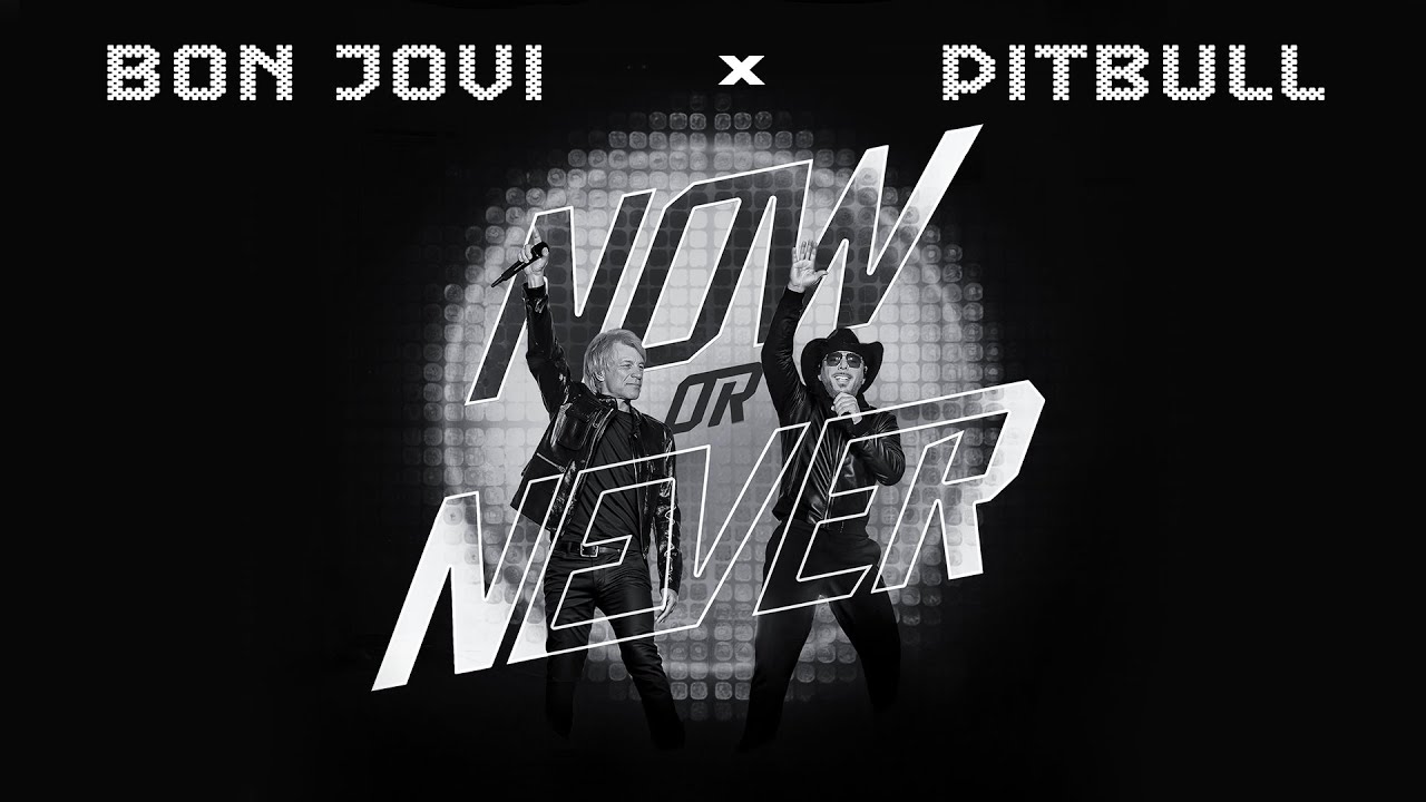 Pitbull & Bon Jovi - Now or Never (Official Video) 🎶