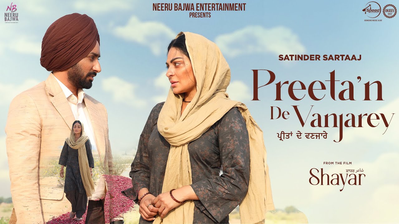 Preeta'n De Vanjarey 🎶 | Satinder Sartaaj & Neeru Bajwa | New Punjabi Song 2024