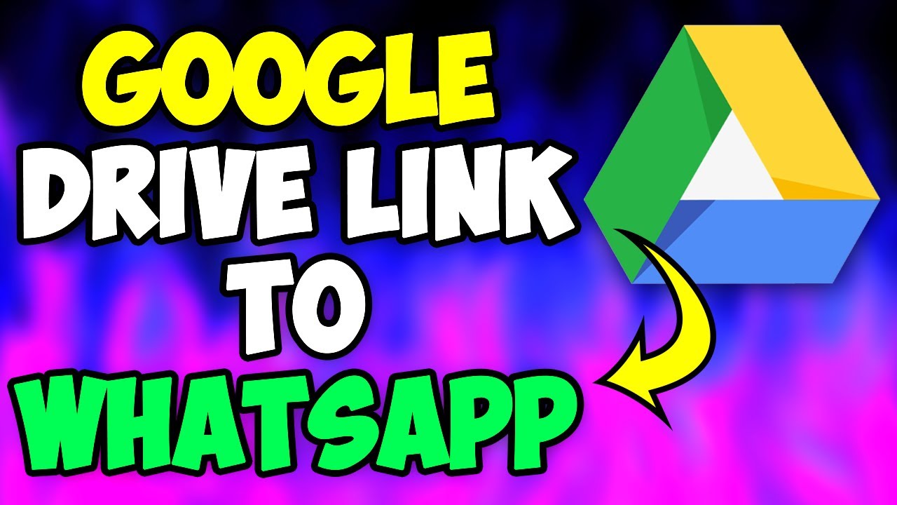 Share Google Drive Files on WhatsApp π±