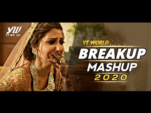 Breakup Mashup 2020 | Bollywood Sad Songs 🎶
