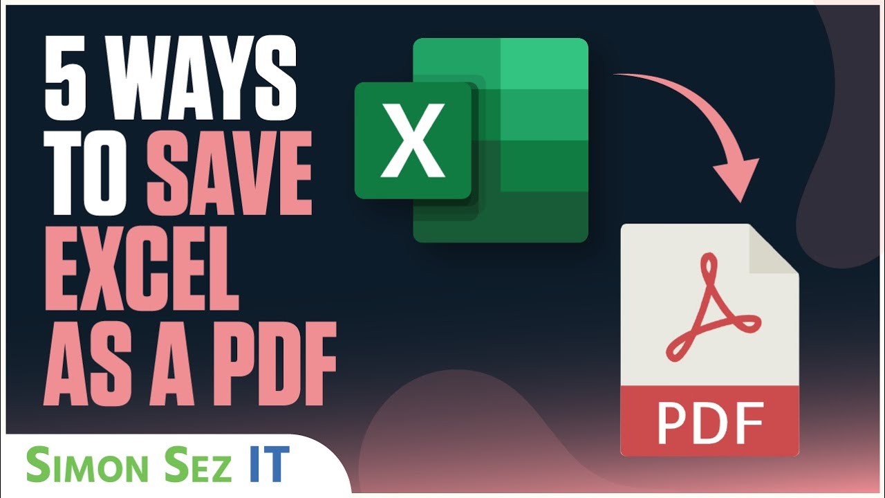 5 Easy Methods to Save Excel Files as PDFs 📄