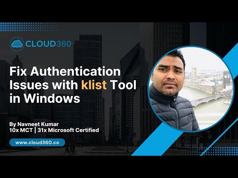 Fix Authentication Issues with klist Tool in Windows | Fix Kerberos Authentication Issues in windows