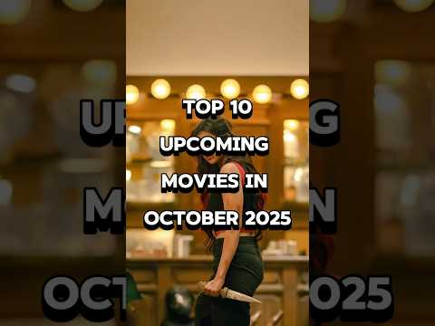 Top 10 upcoming movies in the month of October 2025| #shortsfeed #shorts #movie #october