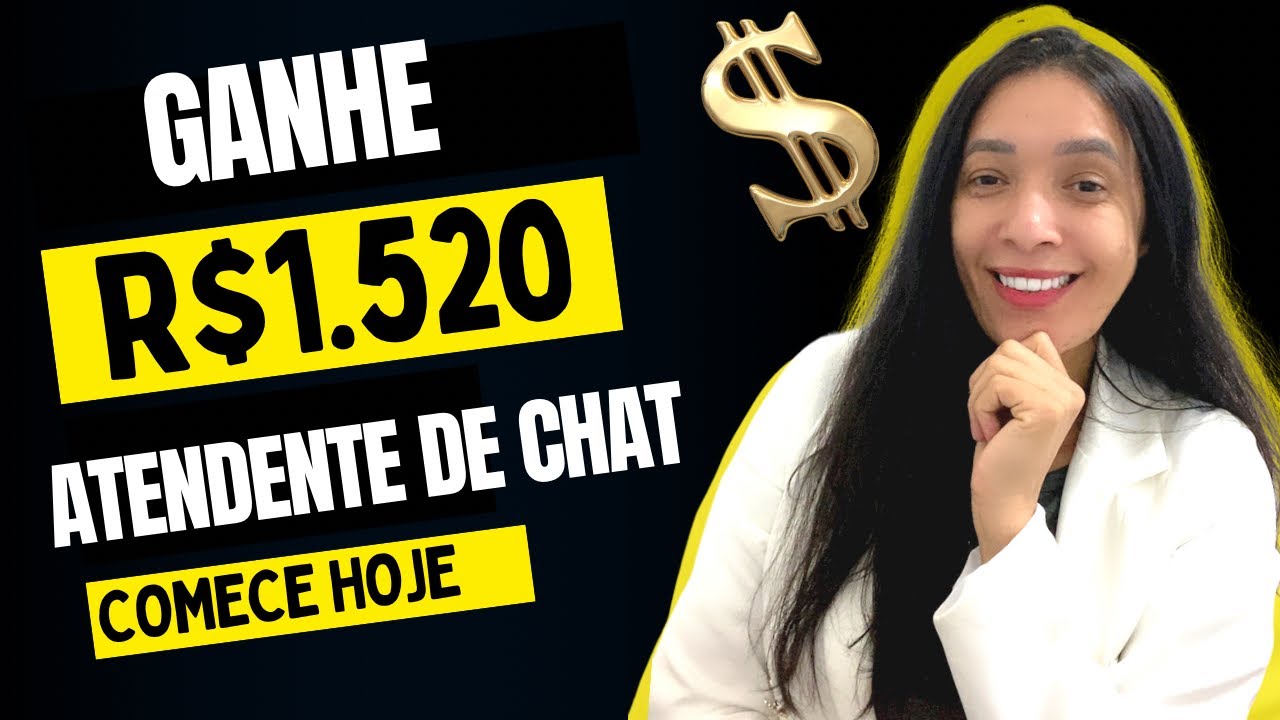 Ganhe R$1.520 como Atendente de Chat 💬