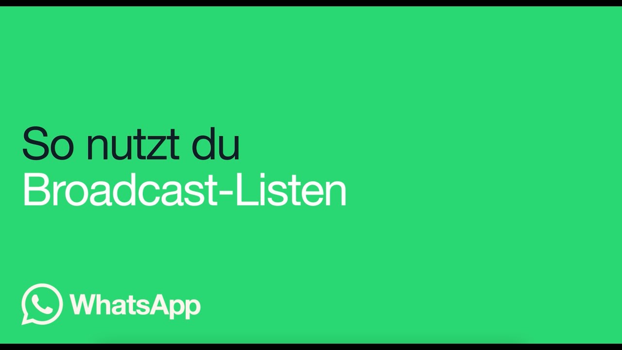 Broadcast-Listen nutzen | WhatsApp