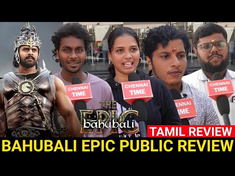 🔴Baahubali Public Review | Baahubali the epic Review tamil | Baahubali Re-release movie review