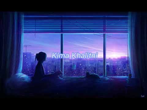 Samara - Kima Khalitni  (𝐒𝐥𝐨𝐰𝐞𝐝 & 𝐫𝐞𝐯𝐞𝐫𝐛)