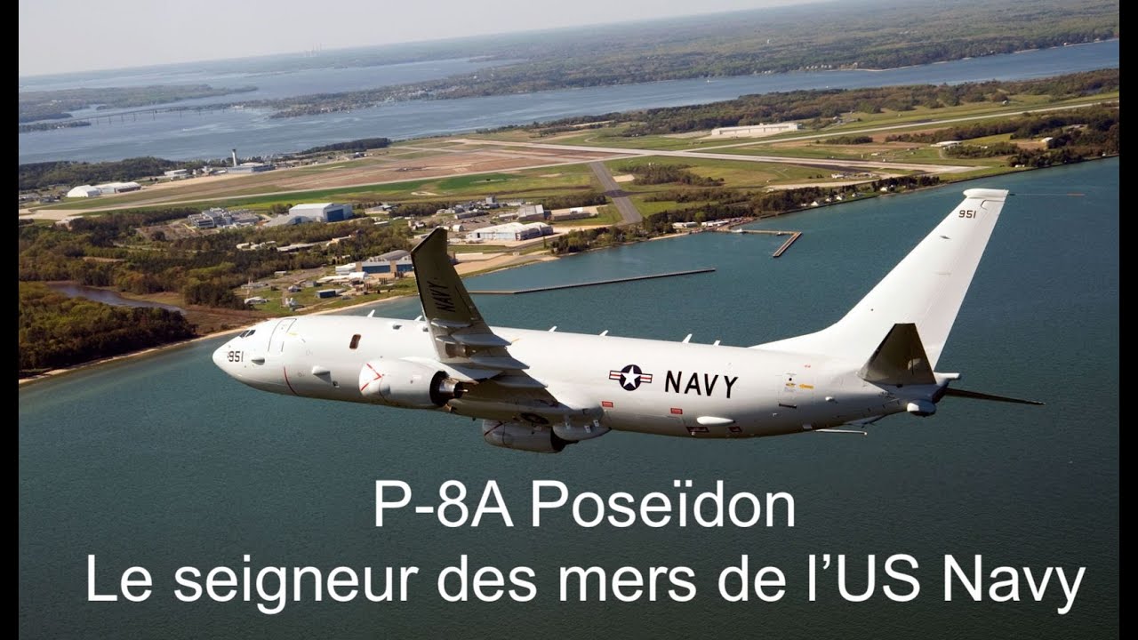 P-8 Poseïdon - Le seigneur des mers de l'US Navy