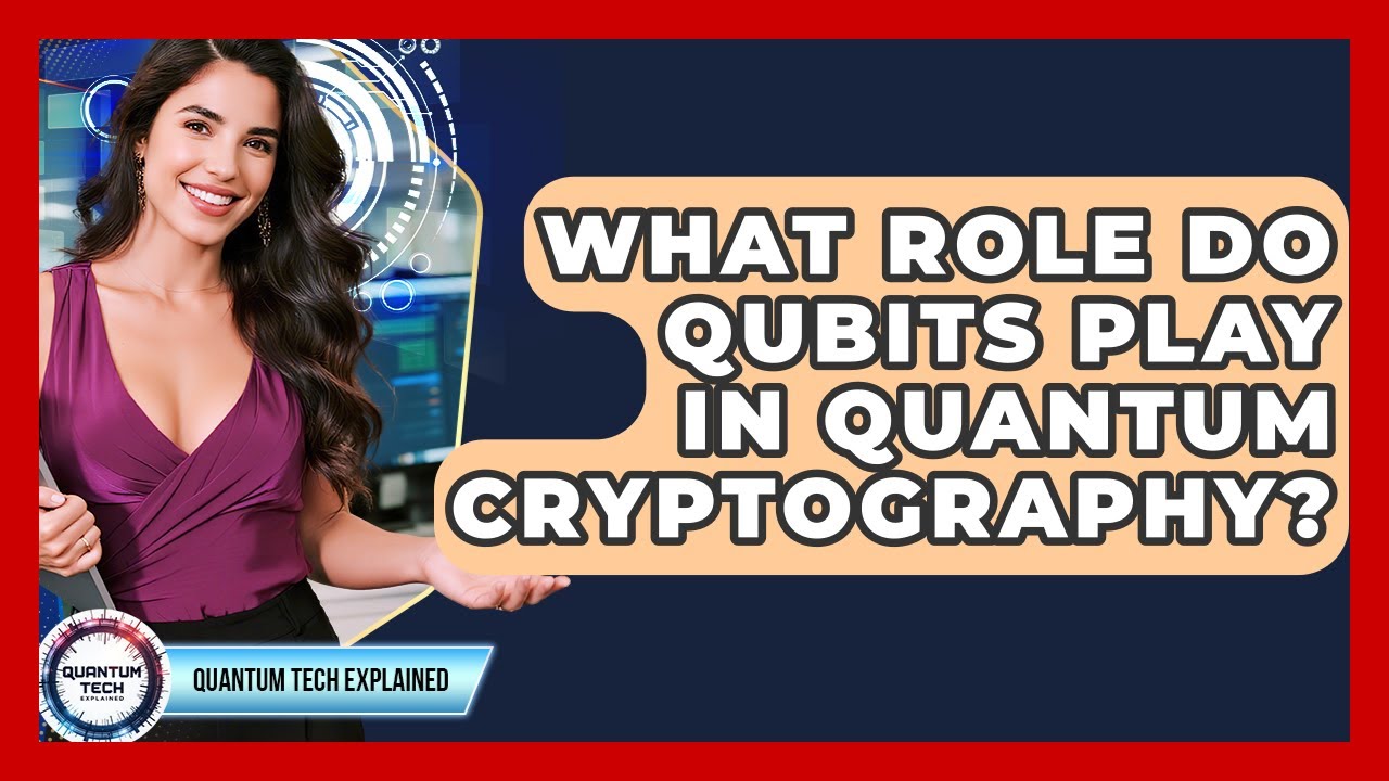 Unlocking Quantum Security: The Crucial Role of Qubits in Quantum Cryptography π