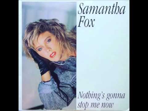 SAMANTHA FOX - Nothing's Gonna Stop Me Now (Extended) 1987