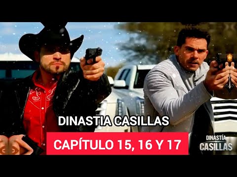 DINASTIA CASILLAS | CAPÍTULO 15, 16 Y 17 | EL ÚLTIMO SE CRETO DE AURELIO ANTES DE MORIR | AVANCE
