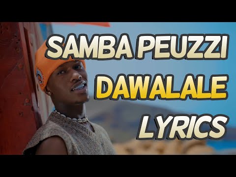 Samba Peuzzi - Dawalale - Lyrics