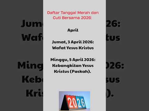 Daftar Tanggal Merah dan Cuti Bersama 2026