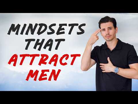 5 Mindsets to Attract A Man For A Long Lasting Relationship