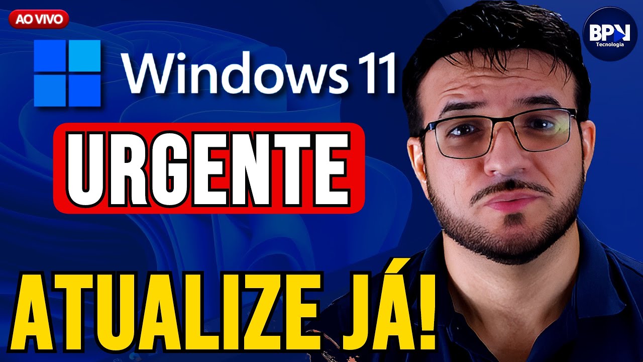 Atualização de Segurança no Windows 11 e 10 🚨