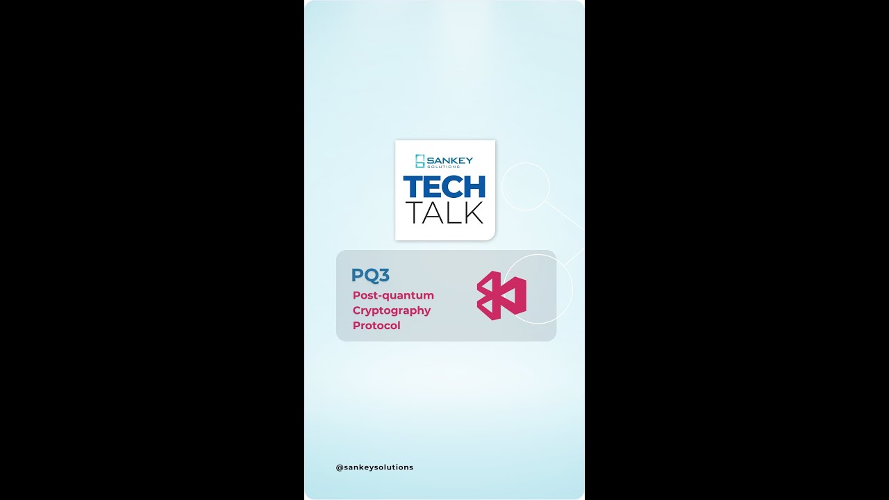 Sankey Tech Talks: Cutting-Edge Post-Quantum Cryptography π