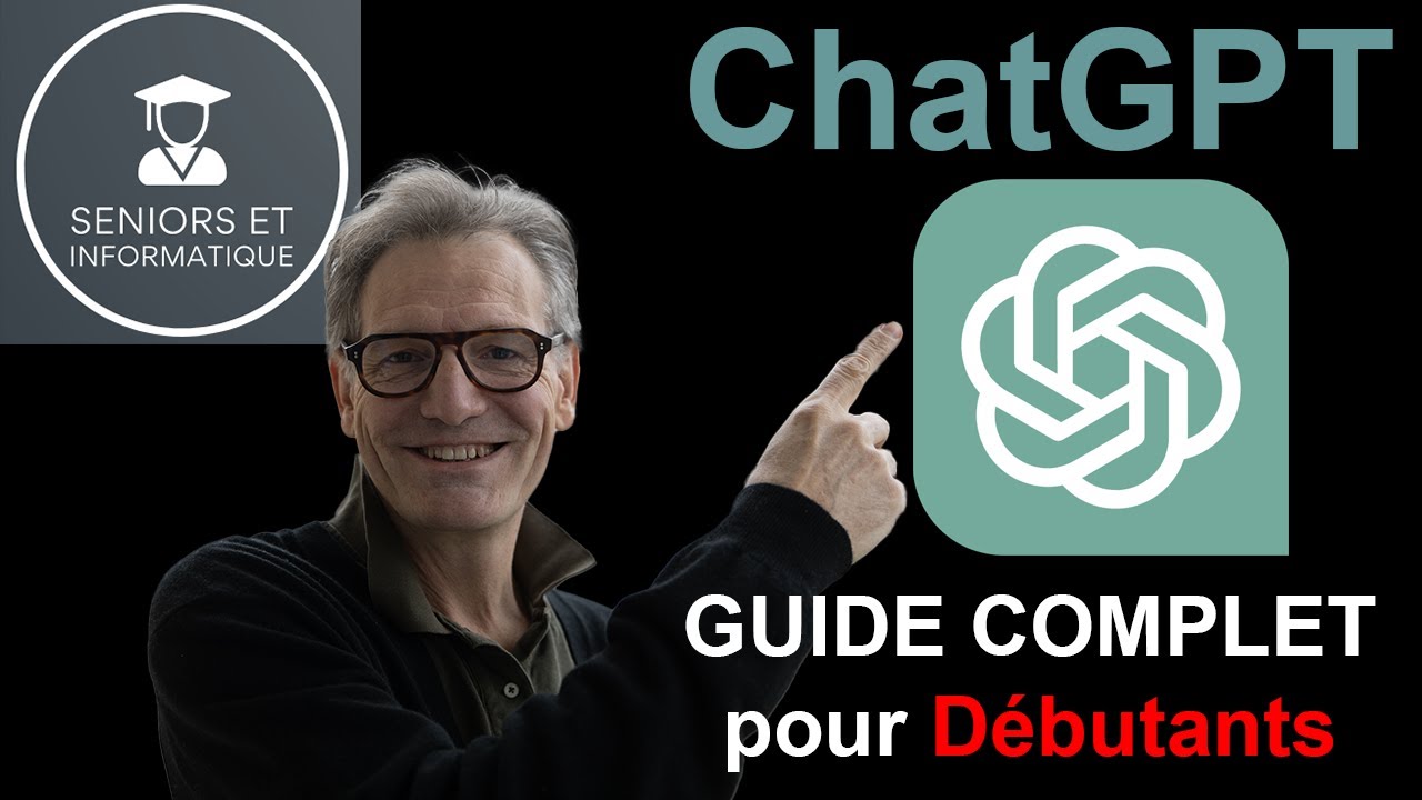 Découvrez ChatGPT le tutoriel complet pour grands débutants