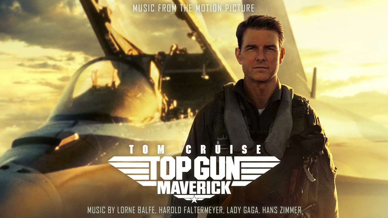 Top Gun Anthem by Faltermeyer, Gaga & More 🎵