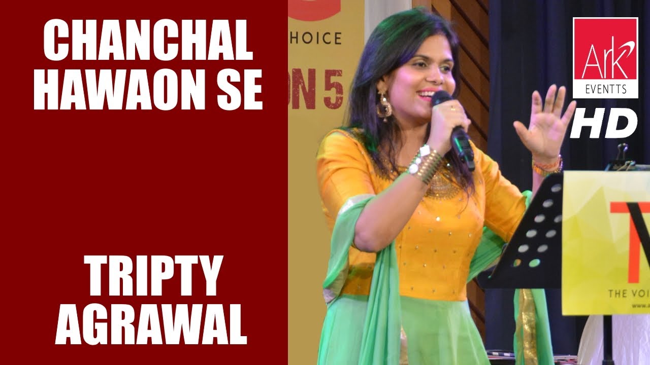 Chanchal Hawaon Se...Hakka Yella Ye - Tripty Agrawal | TVC S5