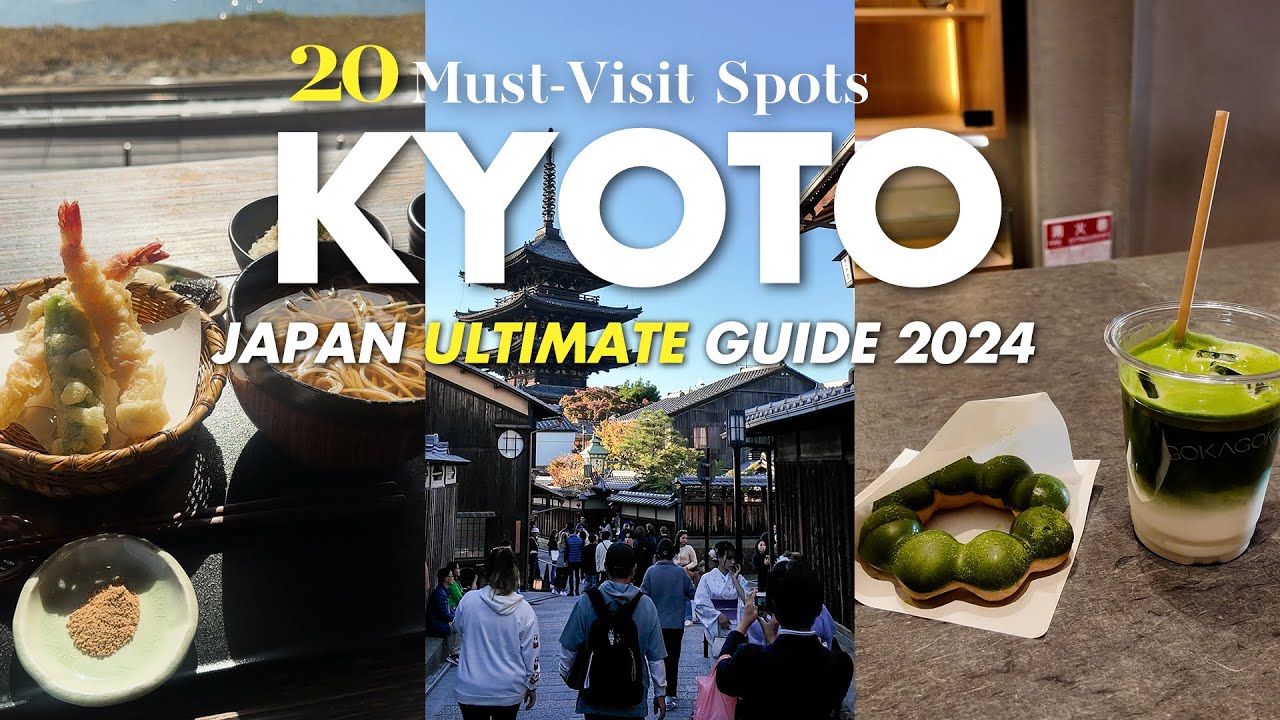 Top 20 Must-Visit Spots in Kyoto 2024 🏯