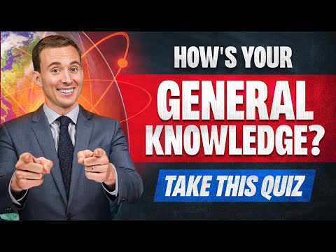 The Internet's Best GENERAL KNOWLEDGE Quiz (50 Questions)